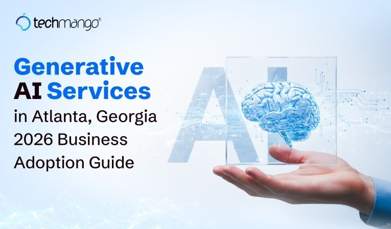 Generative AI Services in Atlanta, Georgia: 2026 Business Adoption Guide