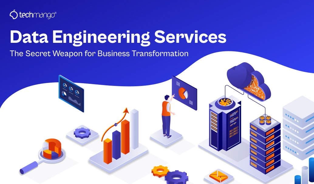 Data Engineering Services_ The Secret Weapon for Business Transformation Data-Engineering-Services_-The-Secret-Weapon-for-Business-Transformation